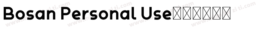 Bosan Personal Use字体转换